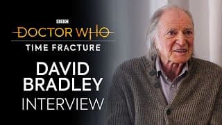 David Bradley Interview | Time Fracture | Doctor Who