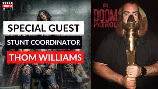 FilmArtsy Interviews Thom Williams (Emmy Nominated Stunt Coordinator) Breaks down Doom Patrol Stunts