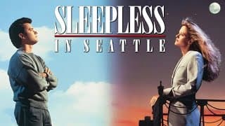 Sleepless In Seattle 1993 Film | Tom Hanks, Meg Ryan, Bill Pullman, Ross Malinger | Movie Review
