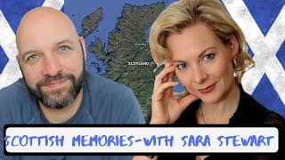Scottish Memories with Sara Stewart
