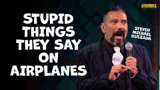 Stupid Things They Say on Airplanes - Steven Michael Quezada