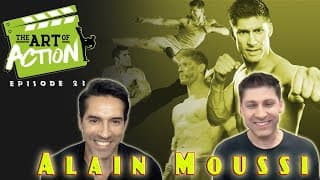 The Art of Action - Alain Moussi - Episode 23