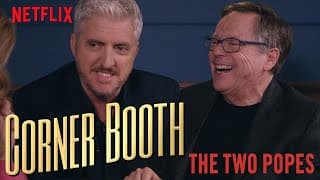 The Two Popes Director Fernando Meirelles and Writer Anthony McCarten in the Corner Booth | Netflix
