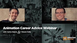 Animation Career Advice from Shawn Kelly & Carlos Baena