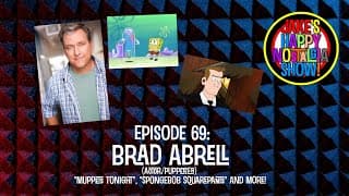 Brad Abrell (Actor/Puppeteer) || Ep. 69