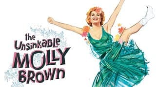 The Unsinkable Molly Brown 1964 Film | Debbie Reynolds, Harve Presnell|, Ed Begley | Movie Review