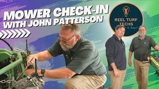 John Patterson - Mower Check-in