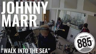 Johnny Marr || Live @ 885FM || "Walk into the Sea"
