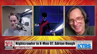 427 - X-Men 97 with the Voice of Nightcrawler, Adrian Hough