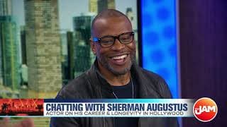 Sherman Augustus Talks 'Proven Innocent,' 'Into the Badlands' & John Singleton's Impact