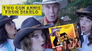 Will Ryan and The Saguaro Sisters: Two Gun Annie From Diablo