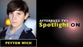Peyton Wich Interview | AfterBuzz TV's Spotlight On