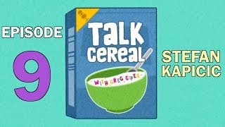 Talk Cereal - Episode 9 (Stefan Kapičić)