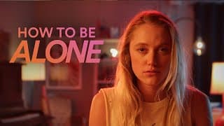 HOW TO BE ALONE by Kate Trefry - Trailer (with Joe Keery & Maika Monroe)
