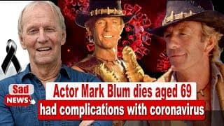 Actor Mark Blum was aged 69 - as Crocodile Dundee star
