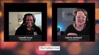 The Failure Guy - Valorie Hubbard interview: "Start with One Step"