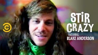 Blake Anderson Tests His Friendship with His Workaholics Costars - Stir Crazy with Josh Horowitz
