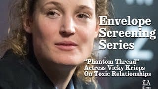 “Phantom Thread” Actress Vicky Krieps On Toxic Relationships | Los Angeles Times