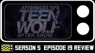 Teen Wolf Season 5 Episode 19 Review W/ Gideon Emery | AfterBuzz TV