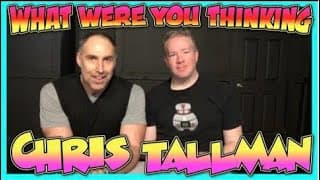 Improv Tips: What Were You Thinking (w/ Paul Vaillancourt and Chris Tallman) (2019)