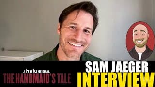 Sam Jaeger - Interview (The Handmaid's Tale S4 Eps 1-3 Spoilers)