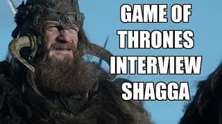 Game of Thrones Shagga Interview - Mark Lewis Jones