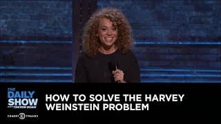 How to Solve the Harvey Weinstein Problem: The Daily Show