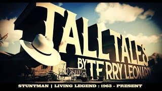 Tall Tales by Terry Leonard Ep. 2 Record Setting Stunt on Cover Me Babe