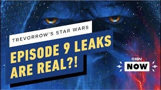 Star Wars Episode 9: Colin Trevorrow Confirms the Leak is REAL! - IGN Now