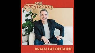 34. Bringing Stories to Life w/ Brian Lafontaine