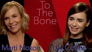 DP/30: To The Bone, Lily Collins, Marti Noxon