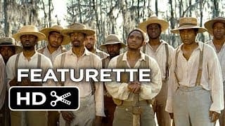12 Years A Slave Movie Featurette - The Cast (2013) - Steve McQueen Movie HD