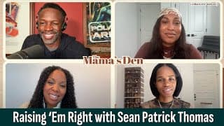 Raising 'Em Right with Sean Patrick Thomas