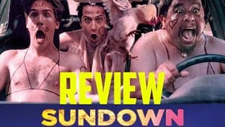 Sundown - Movie Review (Devon Werkheiser Sean Marquette Teri Hatcher)