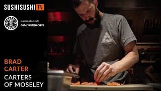 SushiSushi TV: Brad Carter at Carters of Moseley