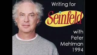 Writing for Seinfeld: Peter Mehlman, 1994