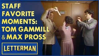 Staff Favorite Moments: Writers Tom Gammill & Max Pross | Letterman