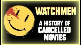 WATCHMEN - The Complete History of Cancelled & Unmade Adaptations (1987-2005)
