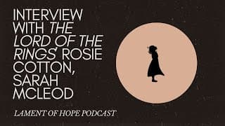 Interview with The Lord of the Rings' Rosie Cotton, Sarah McLeod