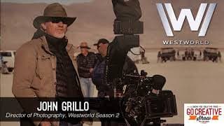 The Cinematography of Westworld Season 2 (with John Grillo) GCS147