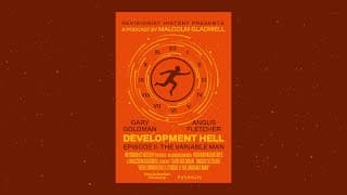 The Variable Man with Gary Goldman & Angus Fletcher | Revisionist History: Development Hell