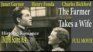 The Farmer Takes a Wife (1935) Victor Fleming | Janet Gaynor Henry Fonda  Full Movie  IMDB Score 6.4